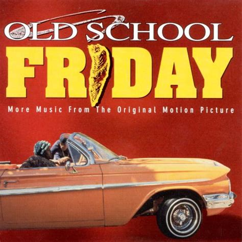Old School Friday [original Soundtrack] Original