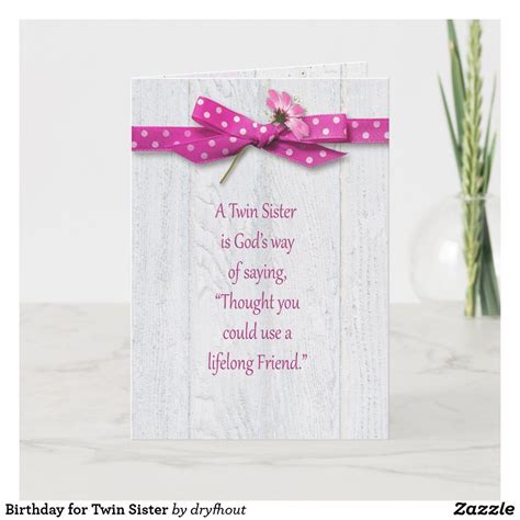birthday  twin sister card zazzlecom   birthday greeting