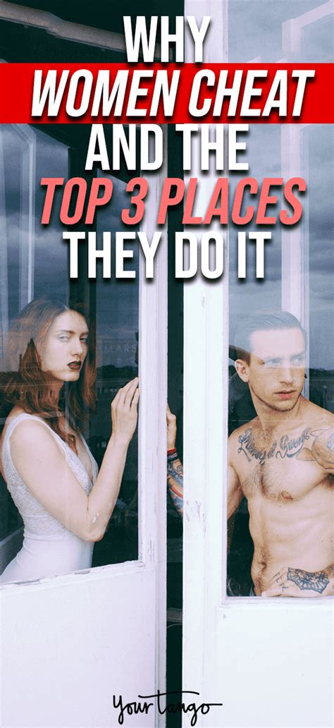The Top 3 Places Where Women Are Most Likely To Cheat Cheating