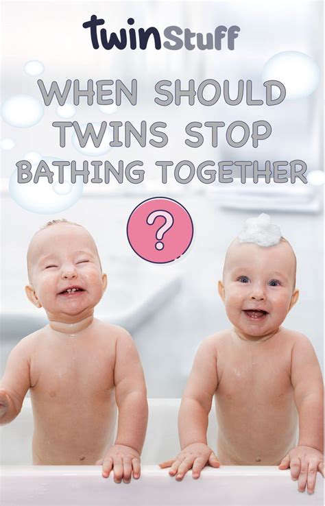 When Should Twins Stop Bathing Together Bathing Twins Bath Time Fun