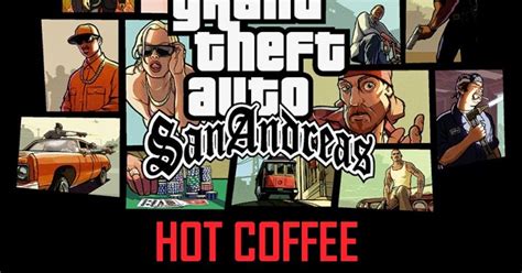 cheaters always prosper grand theft auto san andreas hot coffee