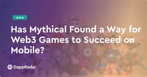 mythical     web games  succeed  mobile