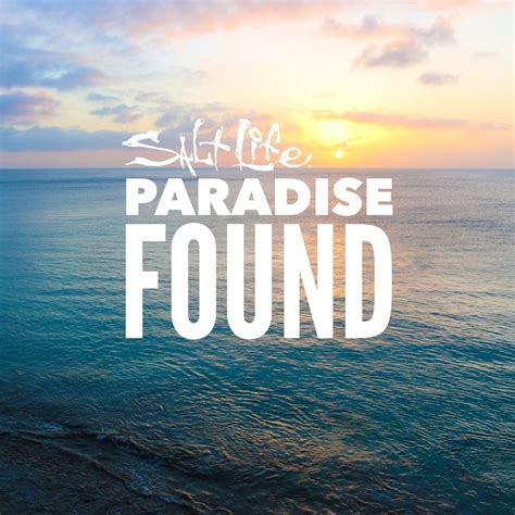 paradise  salt life paradise quotes paradise