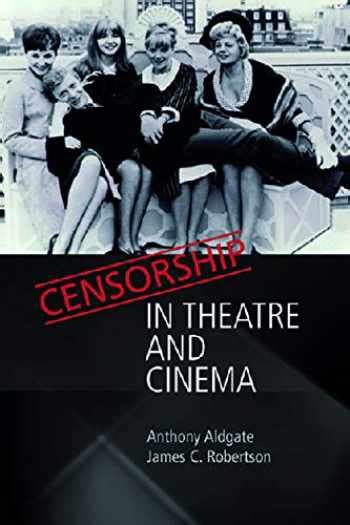 Sell Buy Or Rent Censorship In Theatre And Cinema 9780748619610