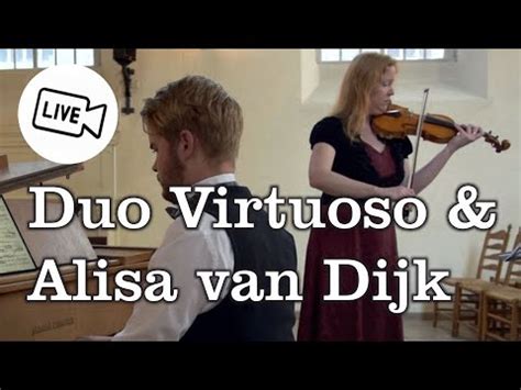 full  concert duo virtuoso alisa van dijk youtube