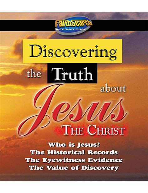 discovering  truth  jesus single faithsearch international