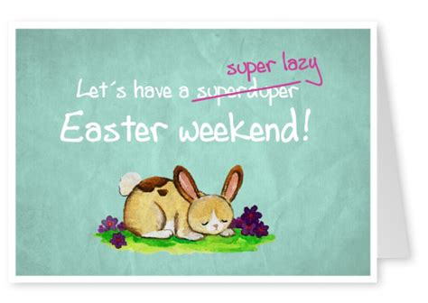 super lazy easter weekend happy easter cards 🐰🐤🎁 send real