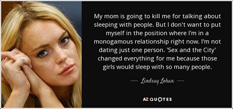 lindsay lohan quote my mom is going to kill me for