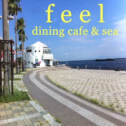 feel dining cafe sea