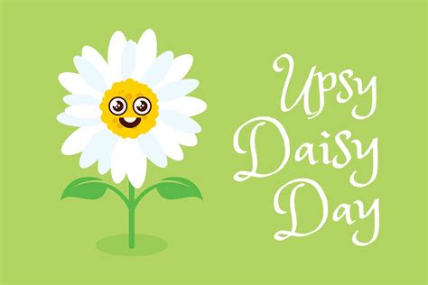 upsy daisy day holiday smart