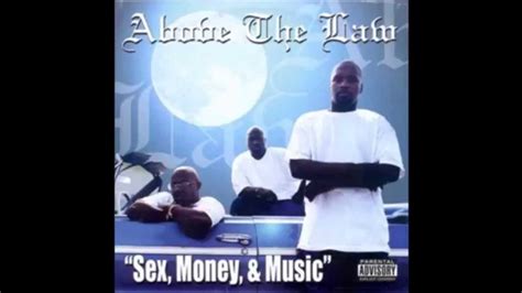 above the law sex money and music youtube