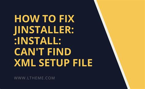 jinstaller install  find xml setup file  ltheme