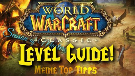 Wow Classic Level Guide Top Tipps Zum Schneller Leveln Som