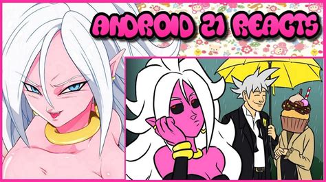 Android 21 Reacts To Android 21 Vs Goku Full Ultra