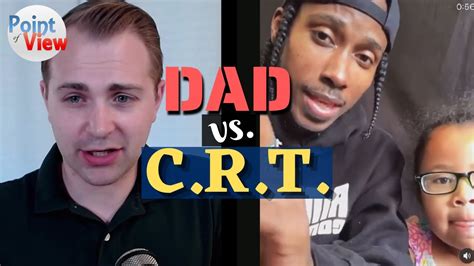 tiktok dad teaches daughter what s wrong with critical race theory