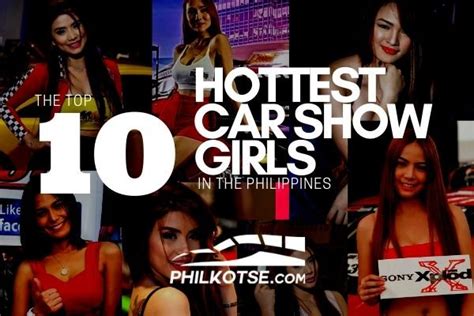 car show models in the philippines top 10 hottest car show models