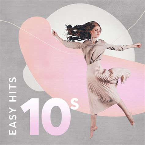 easy hits 10s compilation by various artists spotify
