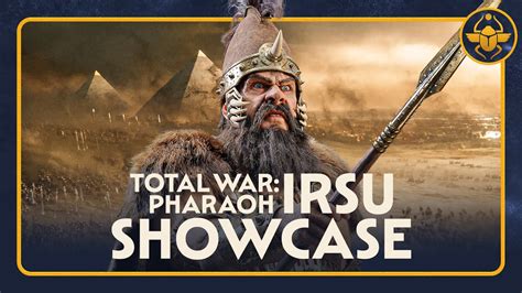 total war pharaoh irsu gameplay showcase youtube