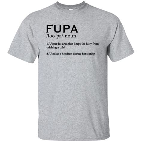 fupa shirt fupa definition   fupa pop culture shirts shirts