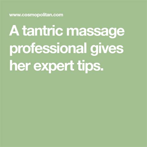 27 Things You Need To Know About How To Give A Tantric Massage