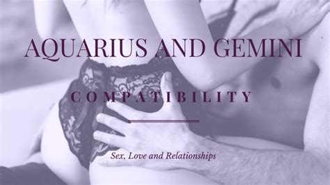 Aquarius Man And Gemini Woman Love Sex And Marriage