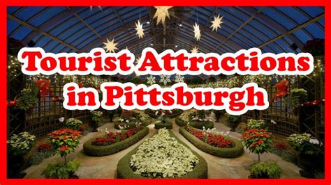 top rated tourist attractions  pittsburgh pennsylvania  travel