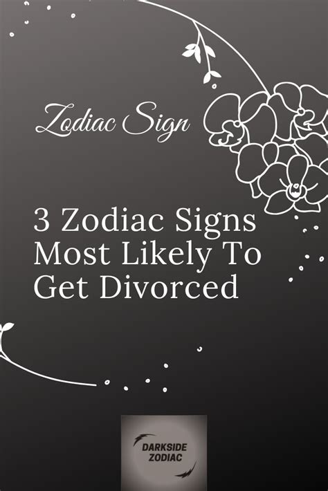 3 zodiac signs most likely to get divorced zodiacsigns astrology