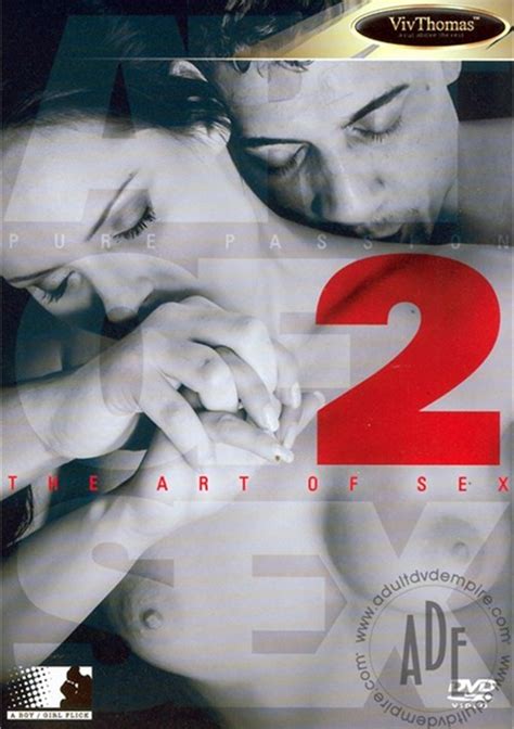 art of sex 2 the 2012 adult dvd empire