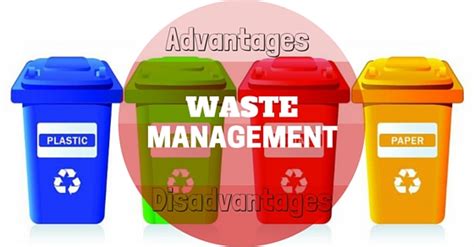 waste management advantages  disadvantages wisestep