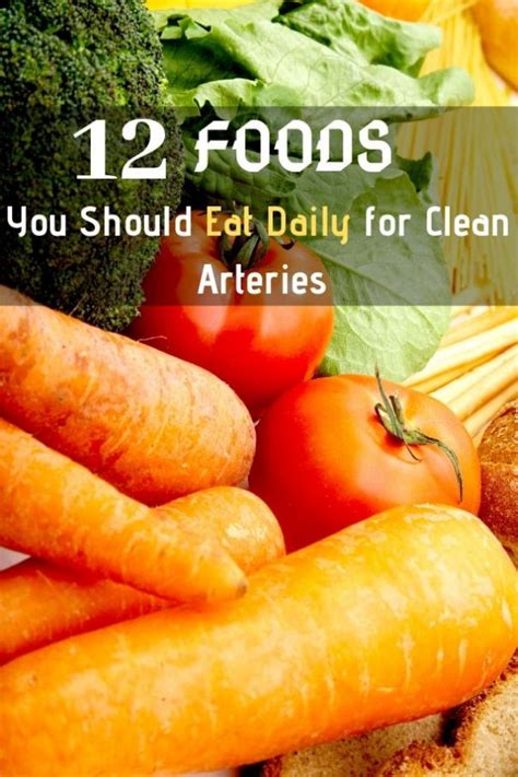 foods    eat daily  clean arteries arterycleaning