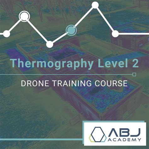 drone thermography level  abj drone academy