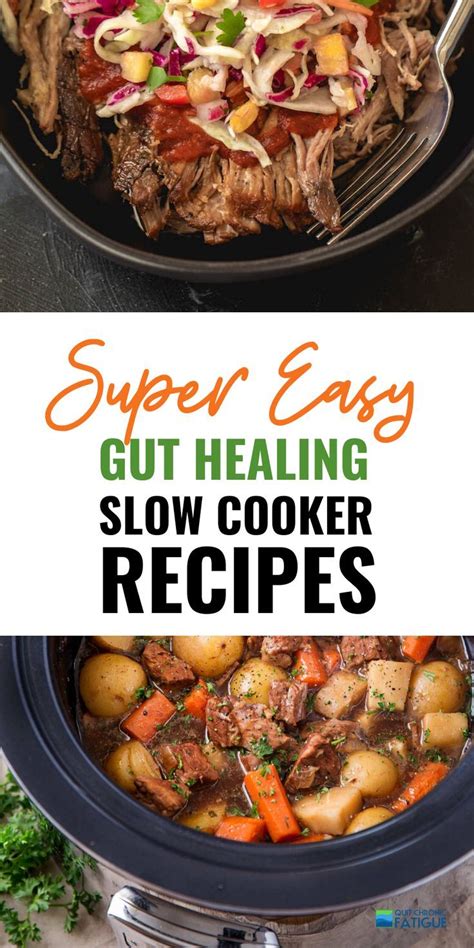 super easy slow cooker meals  recipes  gut healing delicious