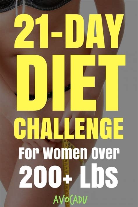 21 Day Diet Challenge If You Weigh 200 Lbs Diet Plans To Lose Weight