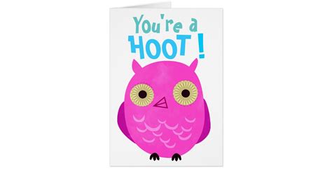 you re a hoot owl card zazzle