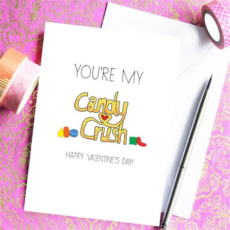 you re my candy crush valentines day card by indieberries