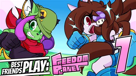 Best Friends Play Freedom Planet Part 1 Youtube