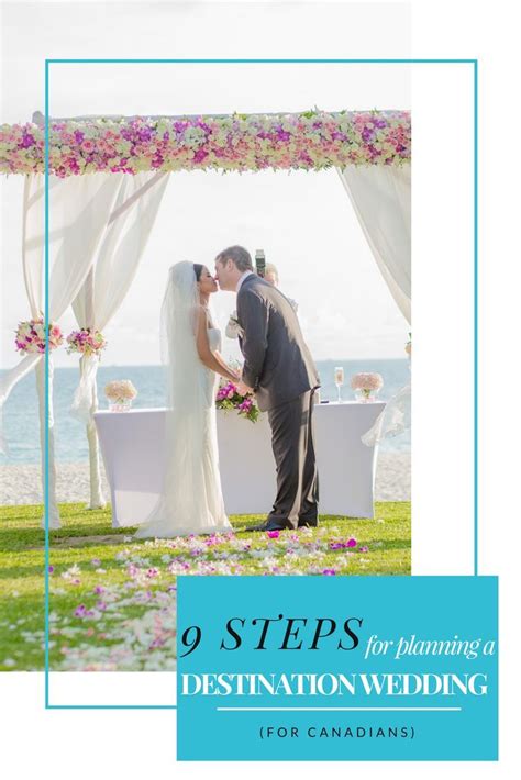 9 Step Guide For Canadians Planning Destination Weddings Destination