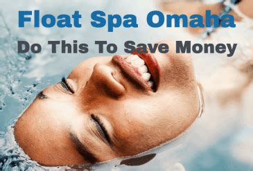 float spa omaha reviews read   save money   book