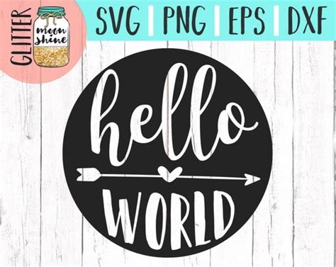 Hello World Svg Dxf Eps Png Files For Cutting Machines Cameo