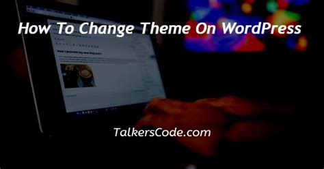 change theme  wordpress