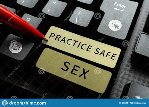 Sign Displaying Practice Safe Sex Word Written On Intercourse In Which