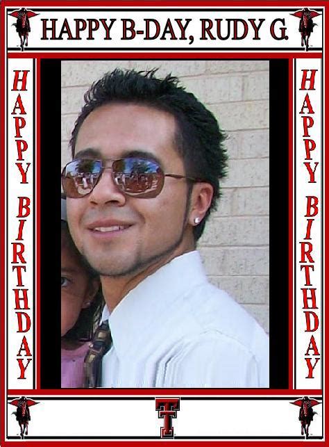 dominguez family blog birthday wishes happy birthday rudy
