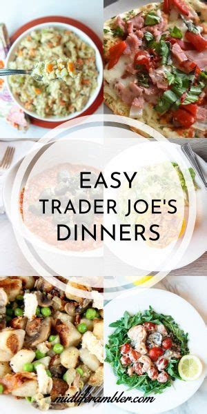 easy trader joes recipes   dinner   table fast midlife