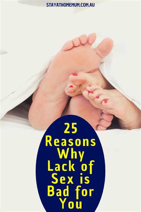 25 reasons why lack of sex is bad for you