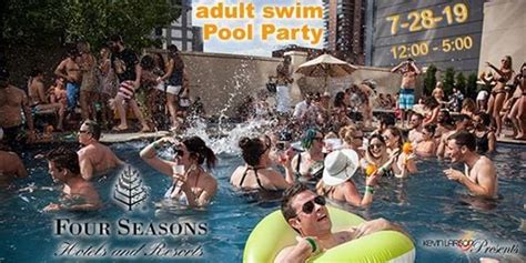 [adult Swim] Pool Party The Four Seasons Four Seasons Hotel Denver