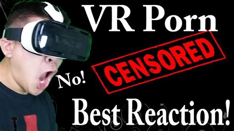 vr porn reaction samsung gear vr oculus rift youtube