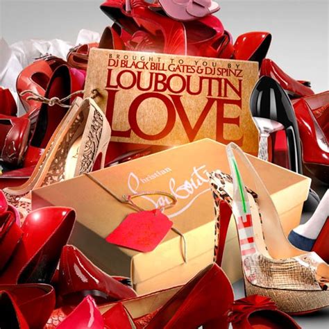 louboutin love mixtape hosted  black bill gates dj spinz