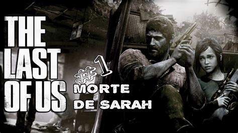 episodio 1 morte de sarah the last of us remastered legendado e