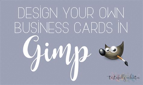 design   business cards  gimp tastefully eclectic