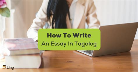 guide    write  essay  tagalog ling app